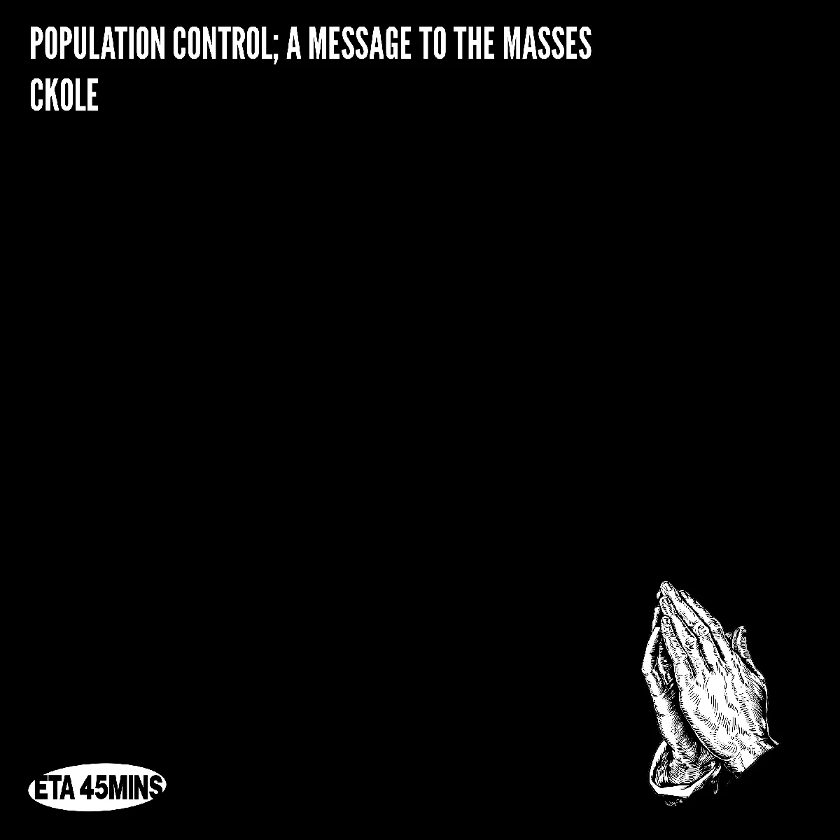 POPULATION CONTROL. A single by CKOLE from North Carolina. Hard Techno. Industrial Techno. Thrill Kill Records. [ETA005]